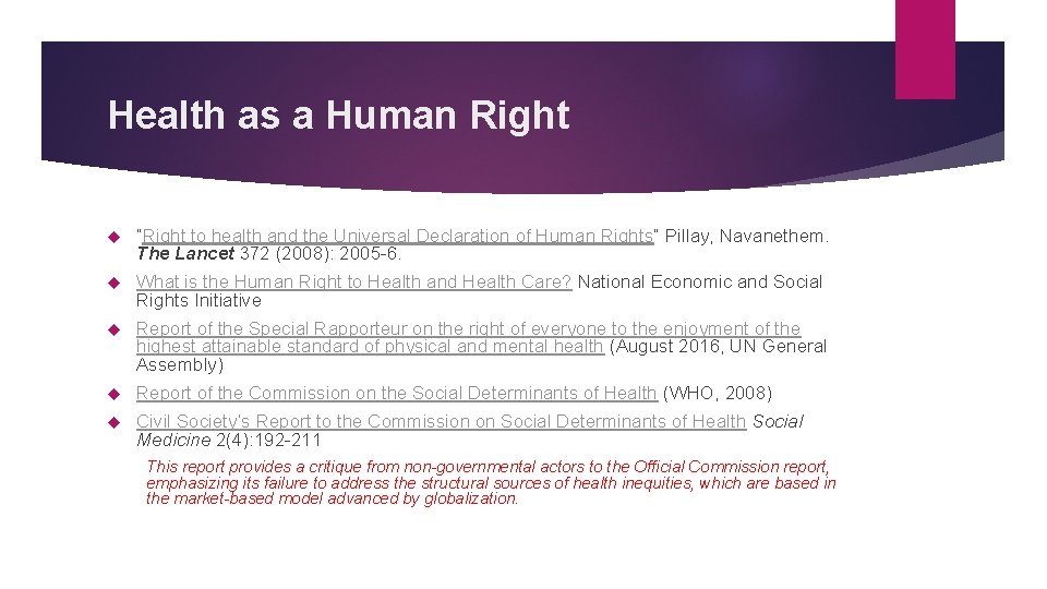 Health as a Human Right “Right to health and the Universal Declaration of Human