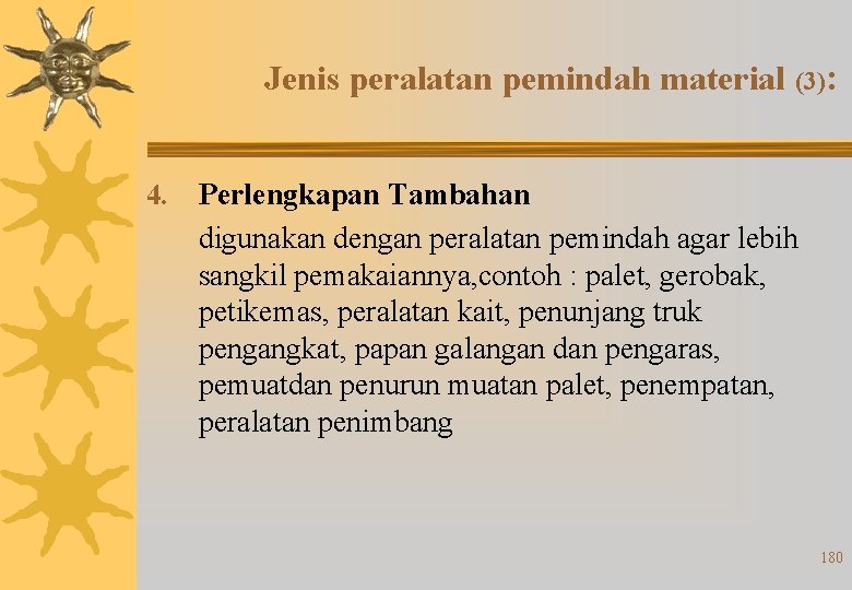 Jenis peralatan pemindah material (3): 4. Perlengkapan Tambahan digunakan dengan peralatan pemindah agar lebih