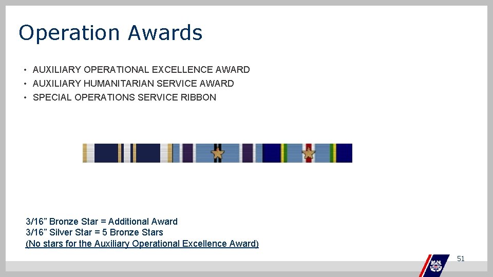 Operation Awards • AUXILIARY OPERATIONAL EXCELLENCE AWARD • AUXILIARY HUMANITARIAN SERVICE AWARD • SPECIAL