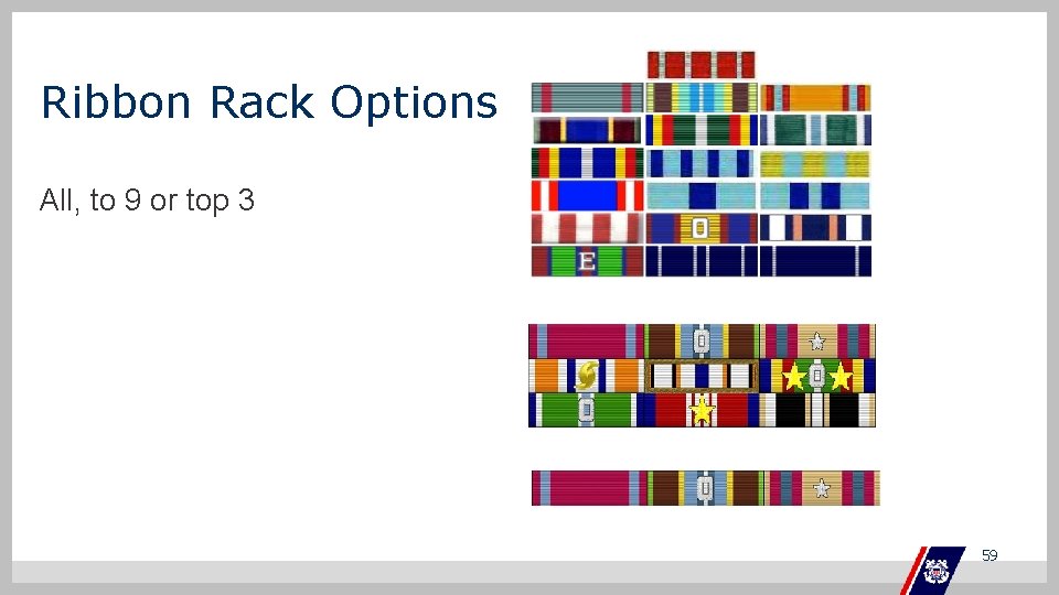 Ribbon Rack Options All, to 9 or top 3 ` 59 