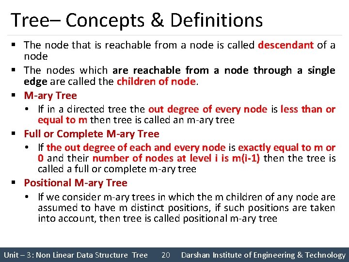 Tree– Concepts & Definitions § The node that is reachable from a node is