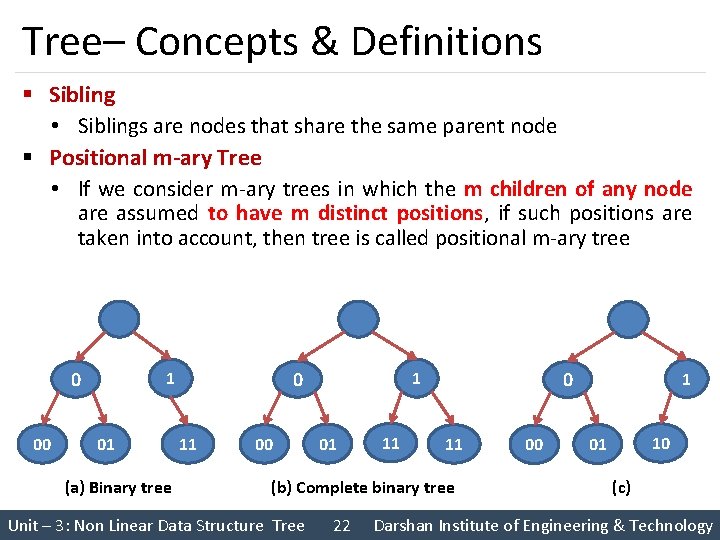 Tree– Concepts & Definitions § Sibling • Siblings are nodes that share the same