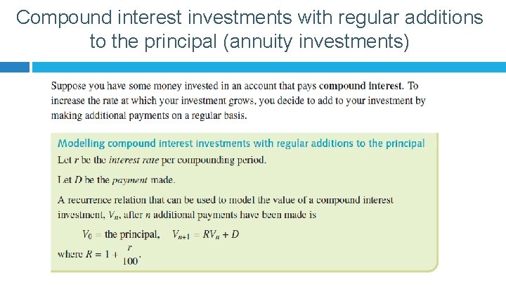 Compound interest investments with regular additions to the principal (annuity investments) 