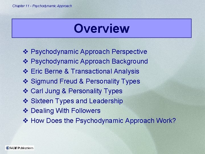 Chapter 11 - Psychodynamic Approach Overview v Psychodynamic Approach Perspective v Psychodynamic Approach Background