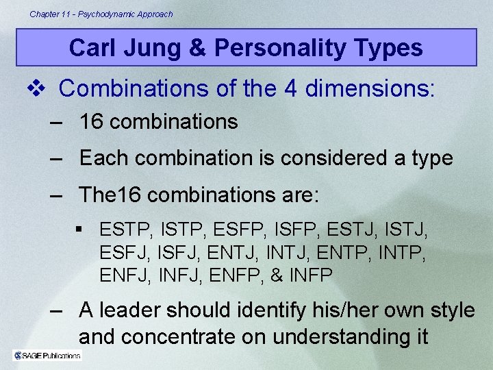 Chapter 11 - Psychodynamic Approach Carl Jung & Personality Types v Combinations of the Chapter 11 - Psychodynamic Approach Carl Jung & Personality Types v Combinations of the