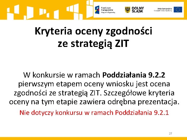 Kryteria oceny zgodności ze strategią ZIT W konkursie w ramach Poddziałania 9. 2. 2