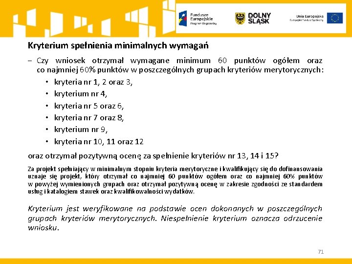 Kryterium spełnienia minimalnych wymagań ‒ Czy wniosek otrzymał wymagane minimum 60 punktów ogółem oraz