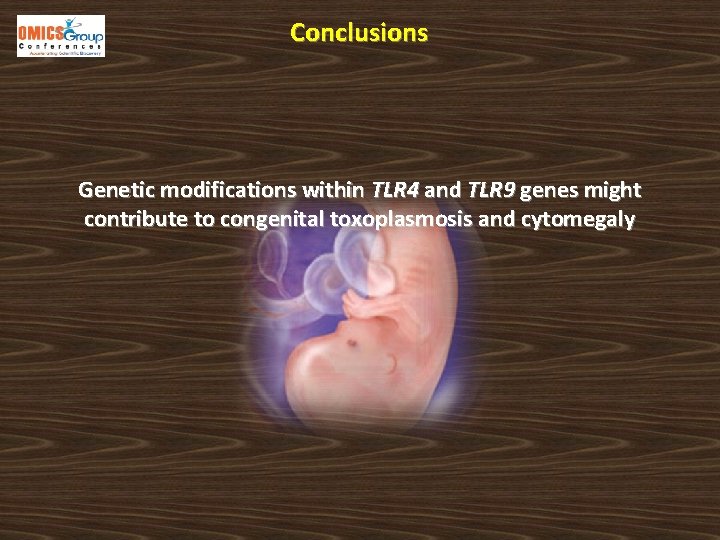 Conclusions Genetic modifications within TLR 4 and TLR 9 genes might contribute to congenital