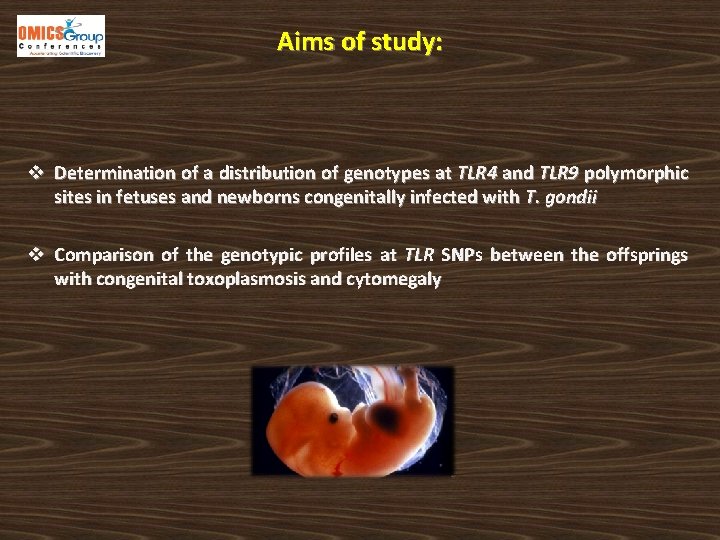 Aims of study: v Determination of a distribution of genotypes at TLR 4 and
