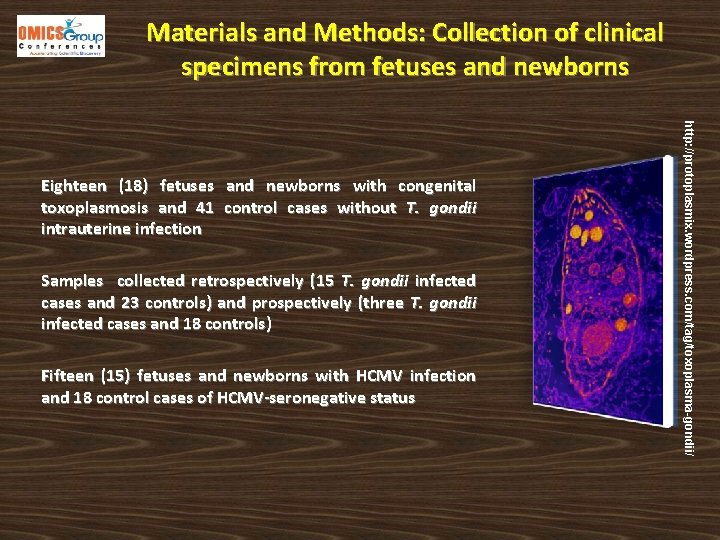 Materials and Methods: Collection of clinical specimens from fetuses and newborns Samples collected retrospectively