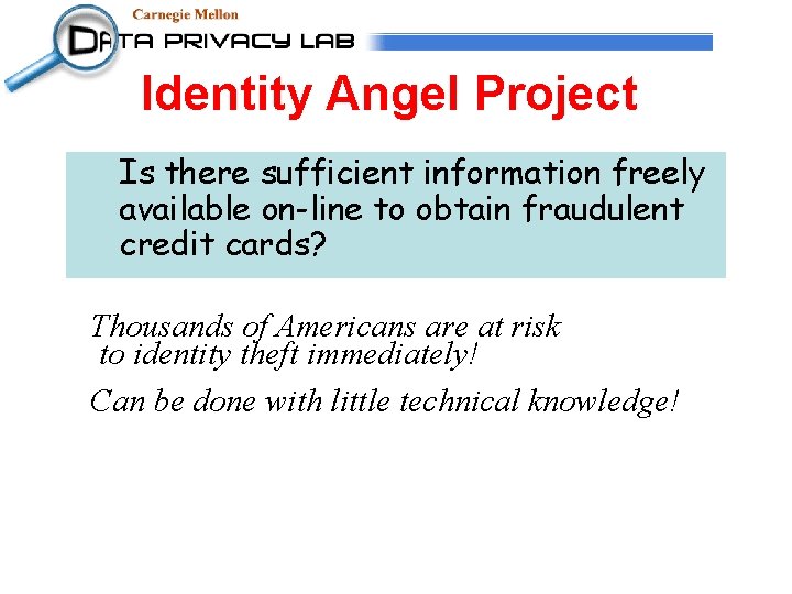 Identity Angel Project Is there sufficient information freely available on-line to obtain fraudulent credit