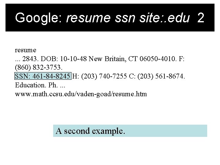 Google: resume ssn site: . edu 2 resume. . . 2843. DOB: 10 -10