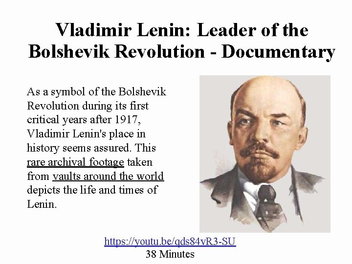 Vladimir Lenin: Leader of the Bolshevik Revolution - Documentary As a symbol of the