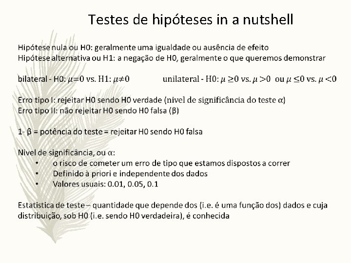 Testes de hipóteses in a nutshell 