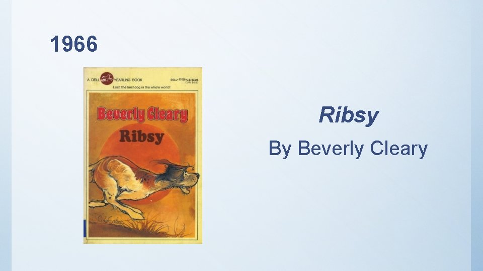 1966 Ribsy By Beverly Cleary 