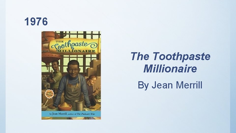 1976 The Toothpaste Millionaire By Jean Merrill 