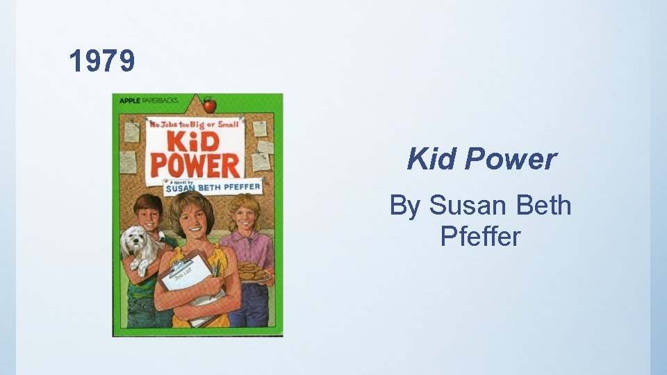 1979 Kid Power By Susan Beth Pfeffer 