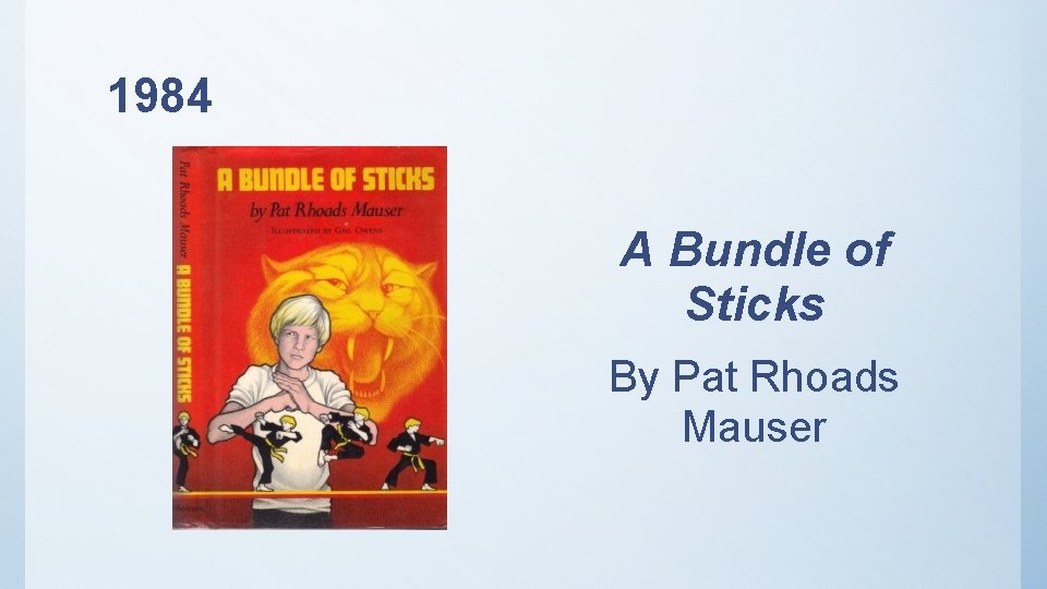 1984 A Bundle of Sticks By Pat Rhoads Mauser 