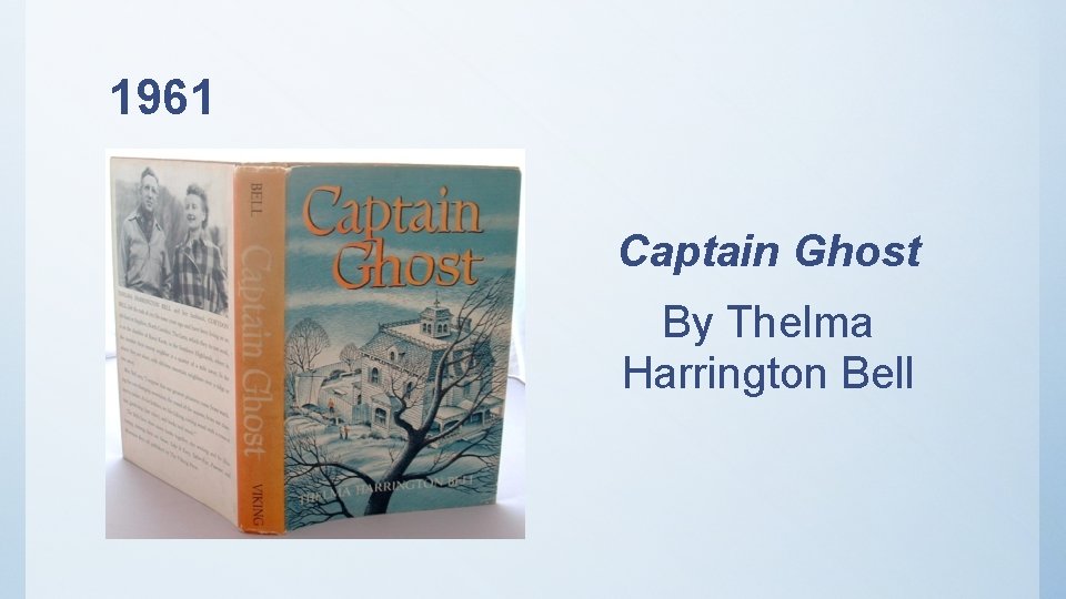 1961 Captain Ghost By Thelma Harrington Bell 