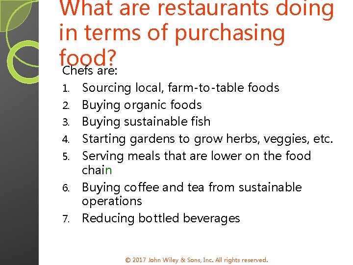 What are restaurants doing in terms of purchasing food? Chefs are: 1. 2. 3.