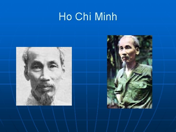 Ho Chi Minh 