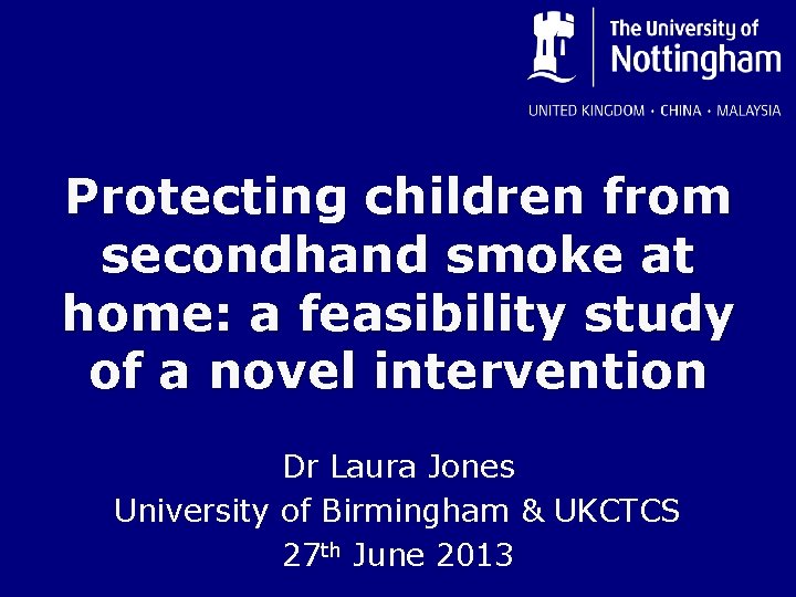 Protecting children from secondhand smoke at home: a feasibility study of a novel intervention