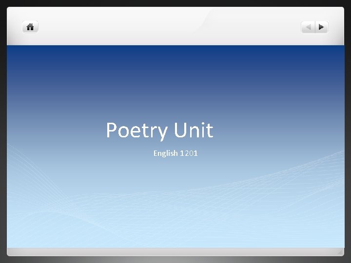 Poetry Unit English 1201 