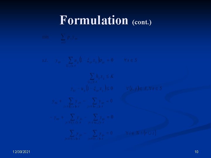 Formulation (cont. ) 12/30/2021 10 Formulation (cont. ) 12/30/2021 10