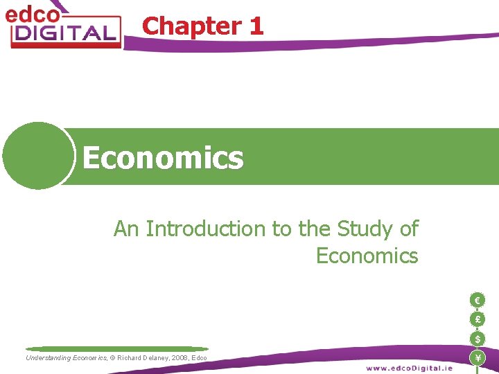 Chapter 1 Economics An Introduction to the Study