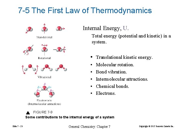 7 -5 The First Law of Thermodynamics Internal Energy, U. Total energy (potential and