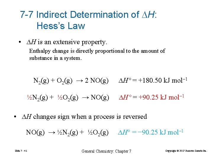 7 -7 Indirect Determination of ∆H: Hess’s Law • ∆H is an extensive property.