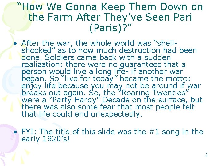 “How We Gonna Keep Them Down on the Farm After They’ve Seen Pari (Paris)?