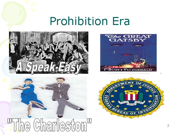 Prohibition Era 7 