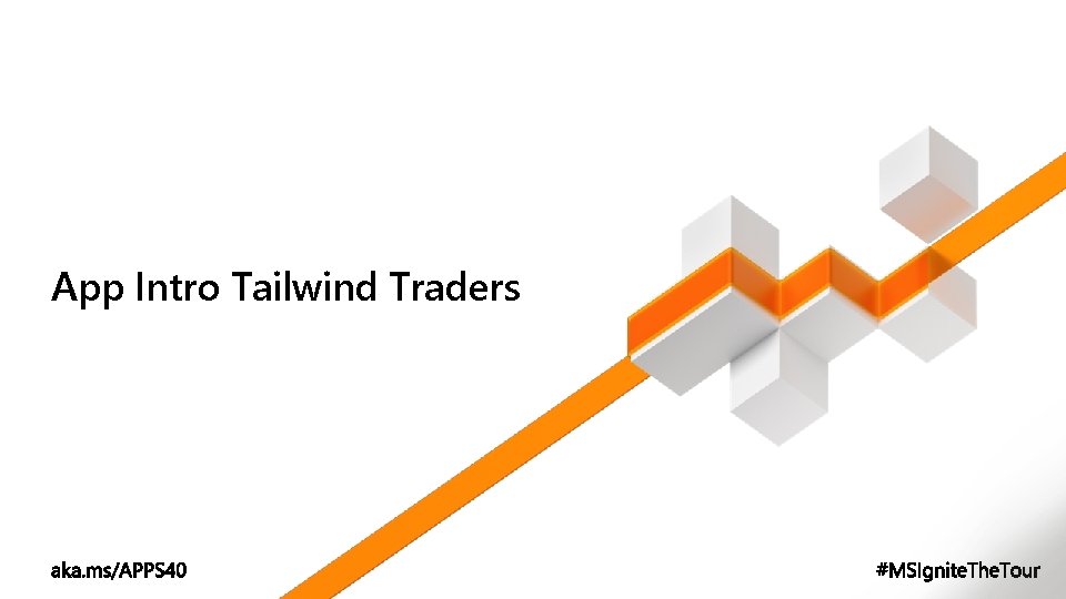 App Intro Tailwind Traders 