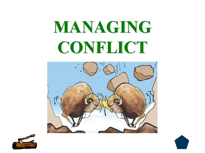 MANAGING CONFLICT 1 