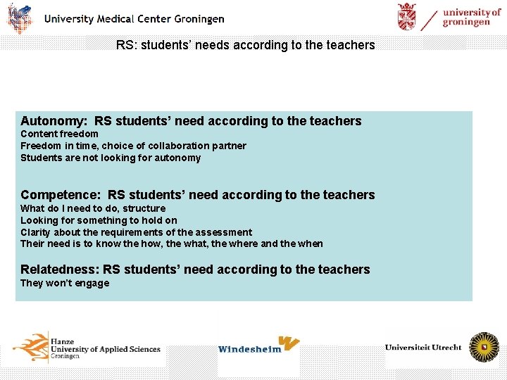 RS: students’ needs according to the teachers Autonomy: RS students’ need according to the