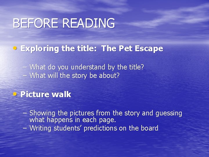 BEFORE READING • Exploring the title: The Pet Escape – What do you understand