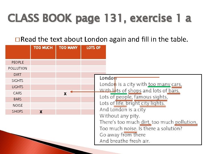 CLASS BOOK page 131, exercise 1 a � Read the text about London again