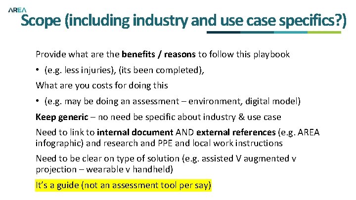 Scope (including industry and use case specifics? ) Provide what are the benefits /