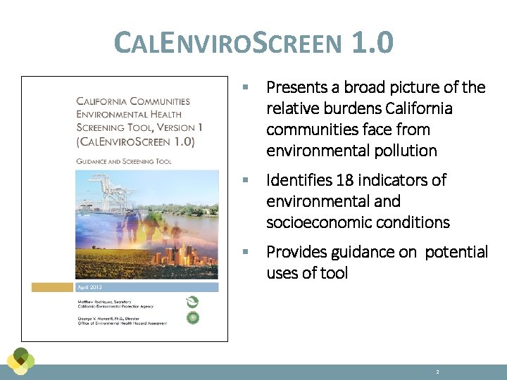 INTRODUCING CALENVIROSCREEN 1 0 SIERRA WATER WORKGROUP SUMMIT
