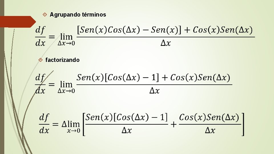  Agrupando términos factorizando 