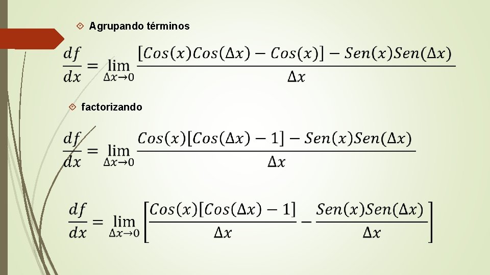  Agrupando términos factorizando 
