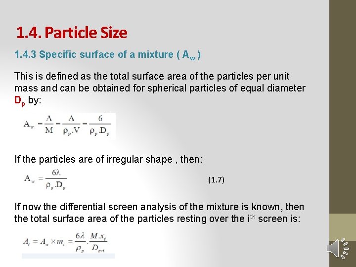 1. 4. Particle Size 1. 4. 3 Specific surface of a mixture ( Aw