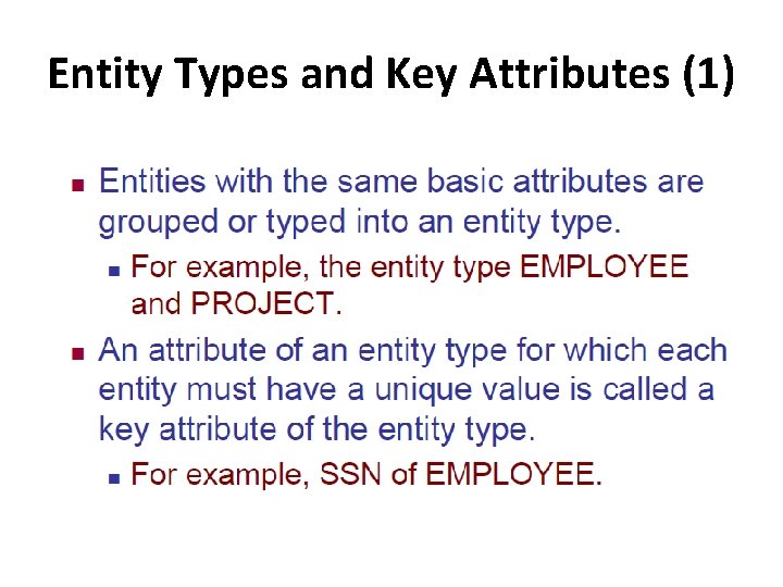 Entity Types and Key Attributes (1) 