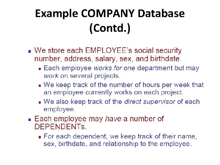 Example COMPANY Database (Contd. ) 
