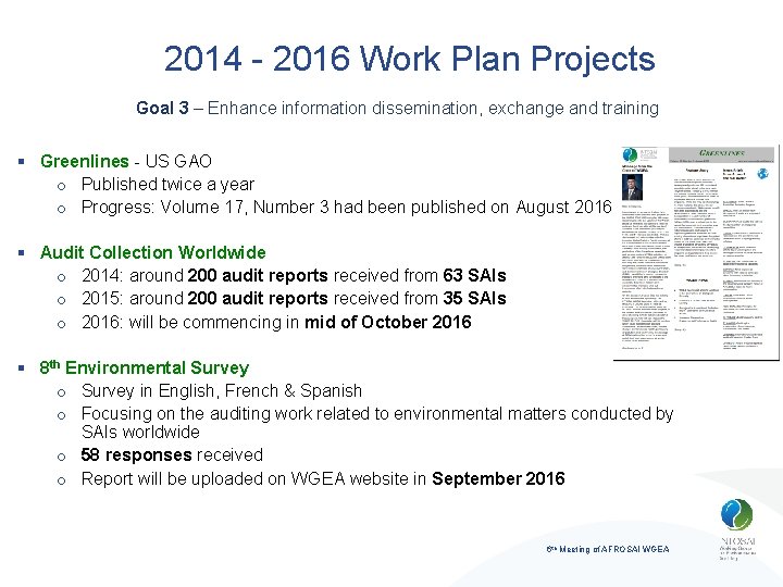 2014 - 2016 Work Plan Projects Goal 3 – Enhance information dissemination, exchange and