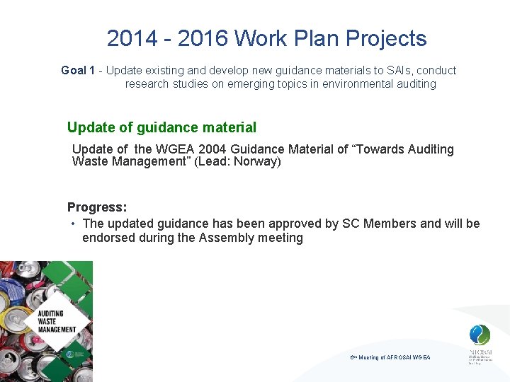 2014 - 2016 Work Plan Projects Goal 1 - Update existing and develop new