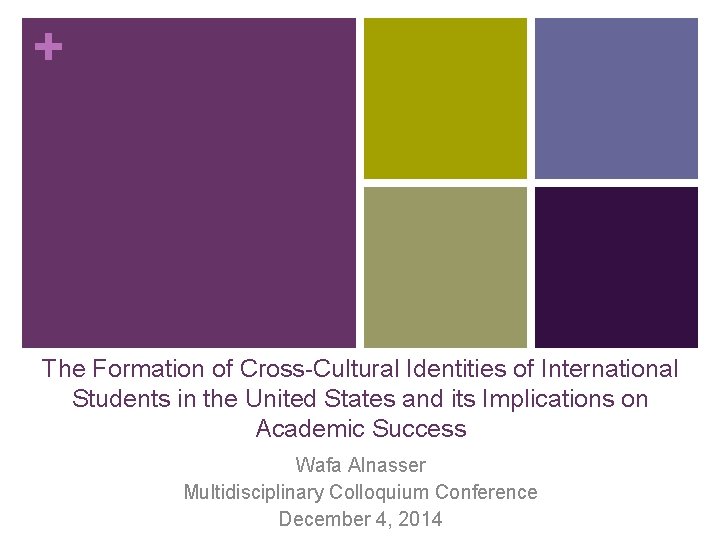 The Formation of CrossCultural Identities of International Students