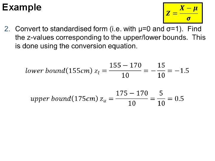 Using the Normal Curve to find Probabilities Converting