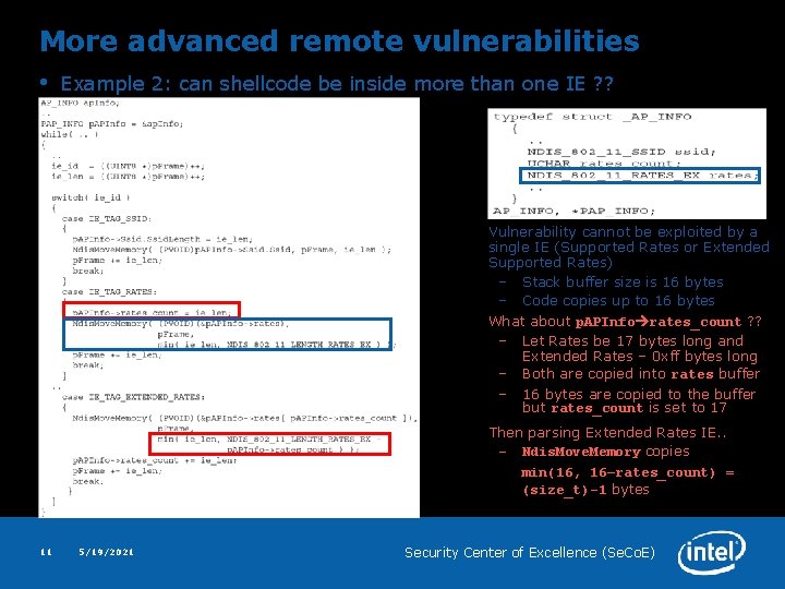 More advanced remote vulnerabilities • Example 2: can shellcode be inside more than one